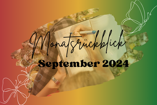 Monatrsrückblick September 24
